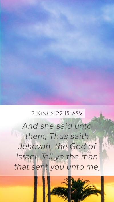 2 Kings 22:15 ASV Bible Verse Image