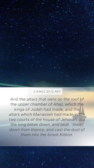 2 Kings 23:12 ASV Bible Verse Image