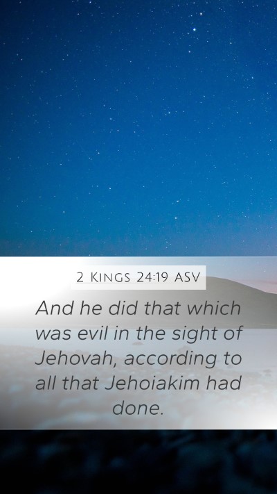 2 Kings 24:19 ASV Bible Verse Image