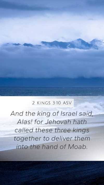 2 Kings 3:10 ASV Bible Verse Image
