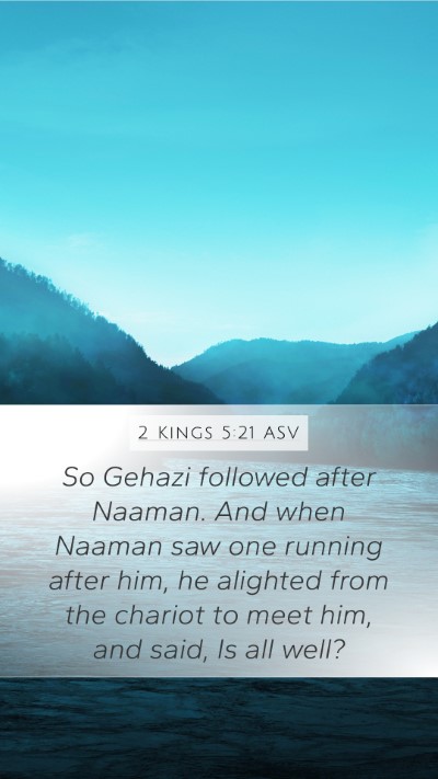 2 Kings 5:21 ASV Bible Verse Image