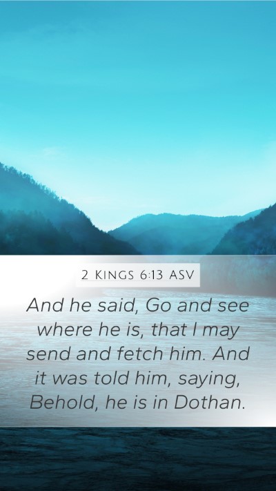 2 Kings 6:13 ASV Bible Verse Image