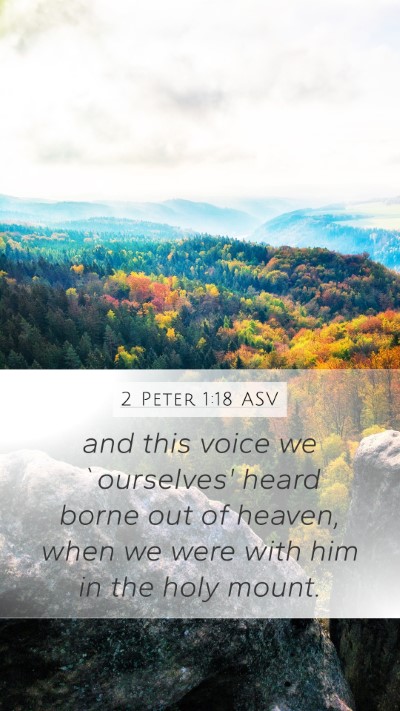 2 Peter 1:18 ASV Bible Verse Image