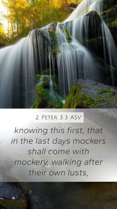 2 Peter 3:3 ASV Bible Verse Image