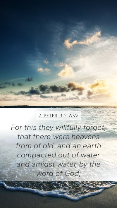 2 Peter 3:5 ASV Bible Verse Image
