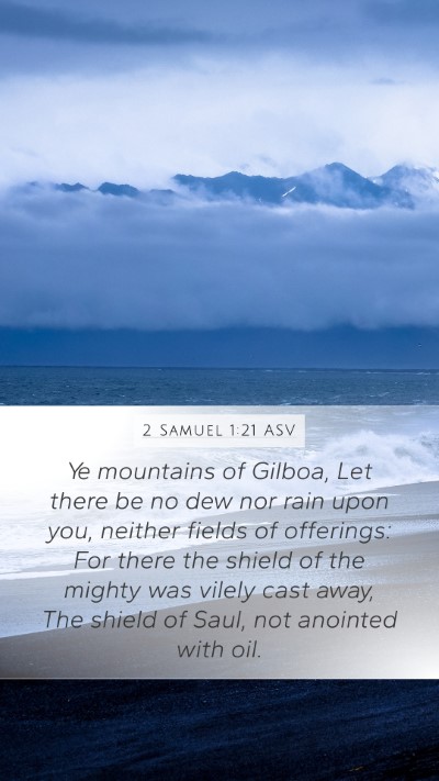 2 Samuel 1:21 ASV Bible Verse Image