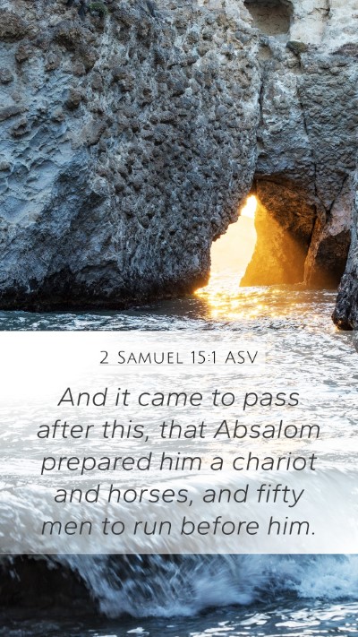 2 Samuel 15:1 ASV Bible Verse Image