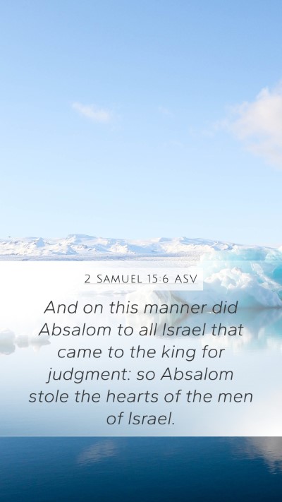2 Samuel 15:6 ASV Bible Verse Image