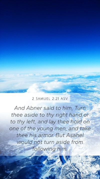 2 Samuel 2:21 ASV Bible Verse Image