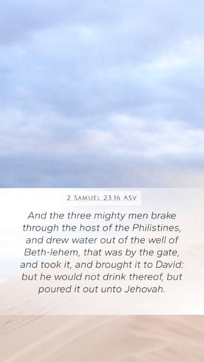 2 Samuel 23:16 ASV Bible Verse Image