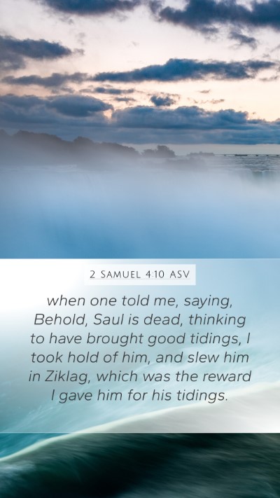 2 Samuel 4:10 ASV Bible Verse Image