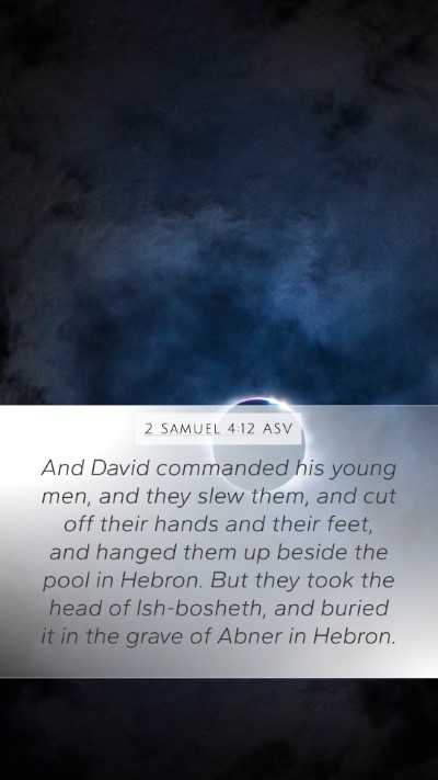 2 Samuel 4:12 ASV Bible Verse Image