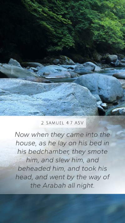 2 Samuel 4:7 ASV Bible Verse Image