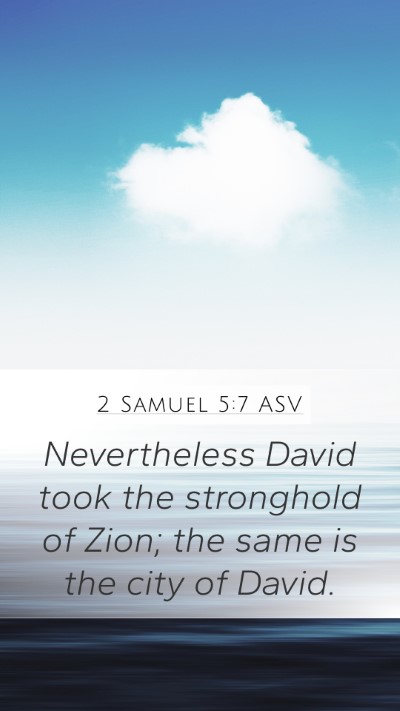 2 Samuel 5:7 ASV Bible Verse Image