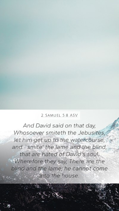 2 Samuel 5:8 ASV Bible Verse Image