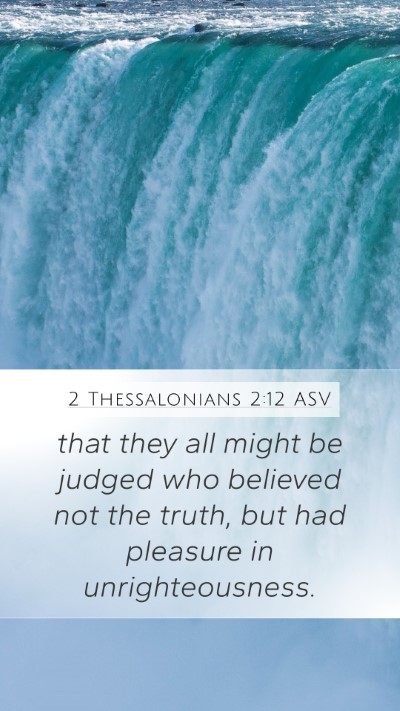 2 Thessalonians 2:12 ASV Bible Verse Image