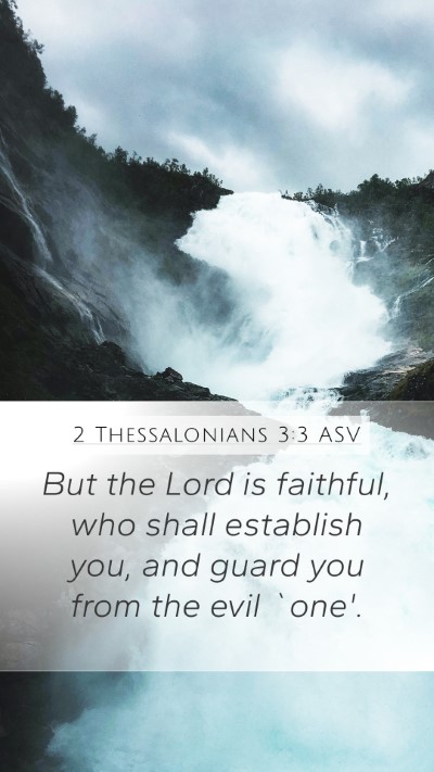 2 Thessalonians 3:3 ASV Bible Verse Image