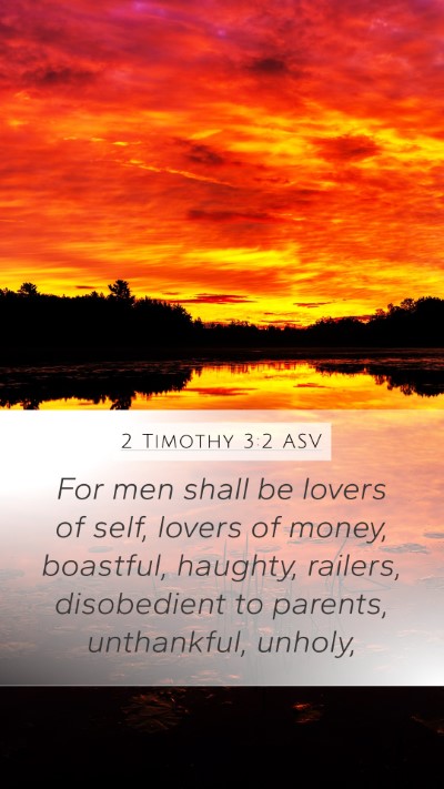 2 Timothy 3:2 ASV Bible Verse Image