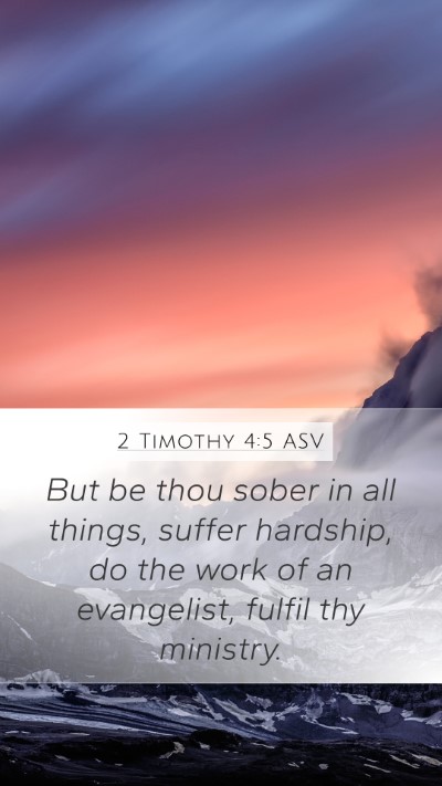 2 Timothy 4:5 ASV Bible Verse Image
