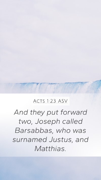 Acts 1:23 ASV Bible Verse Image
