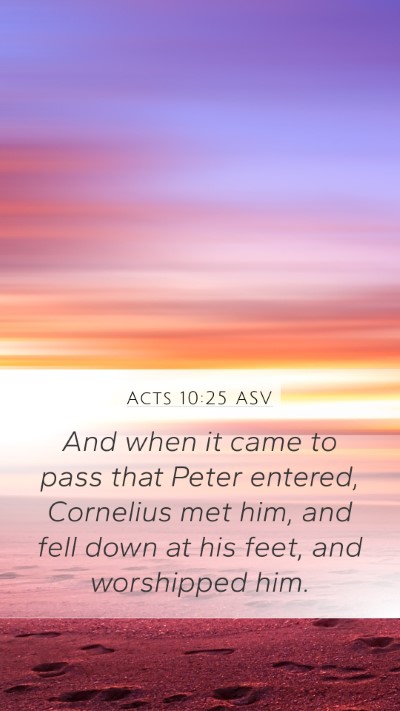 Acts 10:25 ASV Bible Verse Image