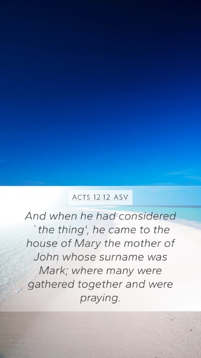 Acts 12:12 ASV Bible Verse Image