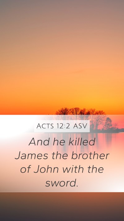 Acts 12:2 ASV Bible Verse Image