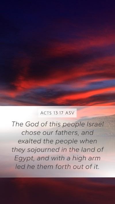 Acts 13:17 ASV Bible Verse Image