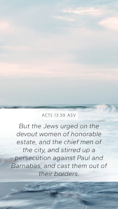 Acts 13:50 ASV Bible Verse Image