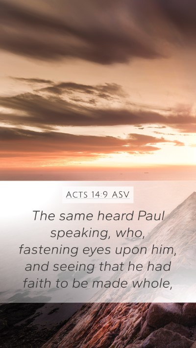 Acts 14:9 ASV Bible Verse Image