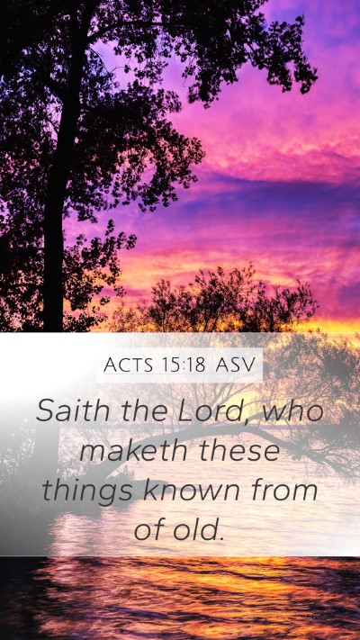 Acts 15:18 ASV Bible Verse Image