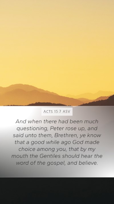 Acts 15:7 ASV Bible Verse Image