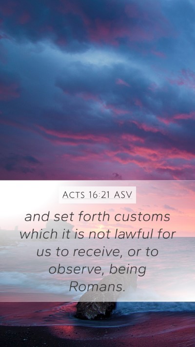 Acts 16:21 ASV Bible Verse Image