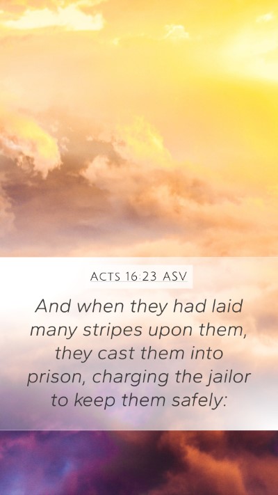 Acts 16:23 ASV Bible Verse Image