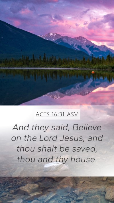 Acts 16:31 ASV Bible Verse Image