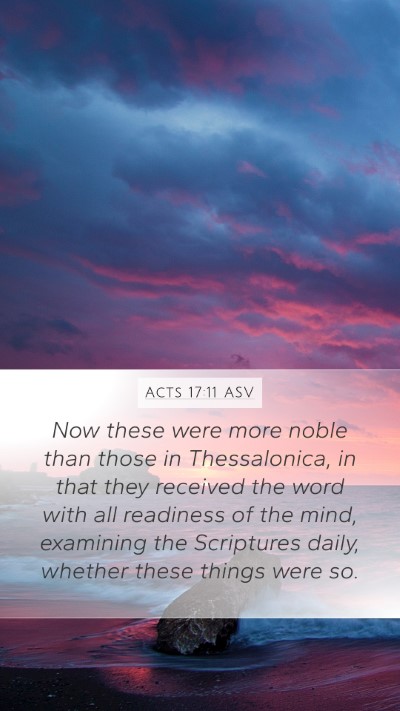 Acts 17:11 ASV Bible Verse Image