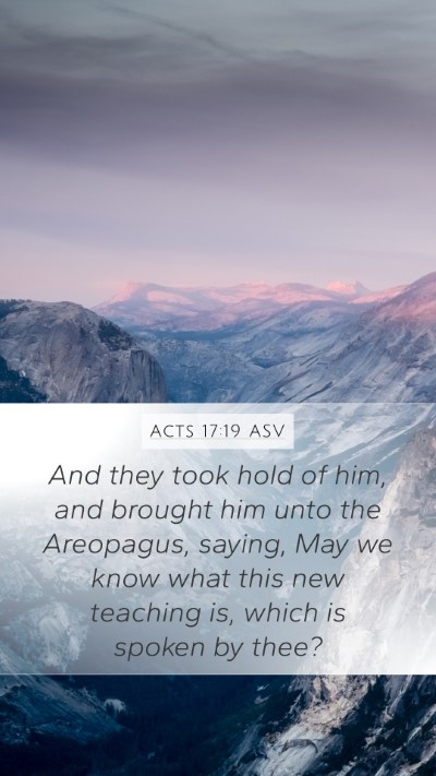 Acts 17:19 ASV Bible Verse Image