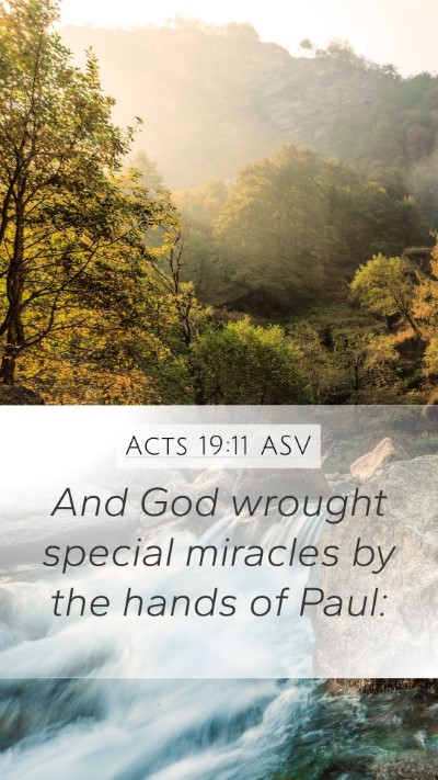 Acts 19:11 ASV Bible Verse Image