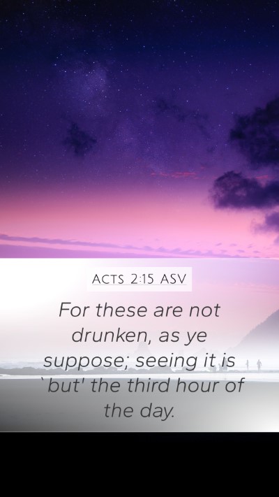 Acts 2:15 ASV Bible Verse Image