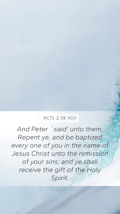 Acts 2:38 ASV Bible Verse Image
