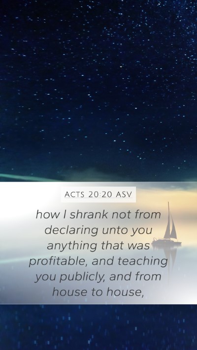 Acts 20:20 ASV Bible Verse Image