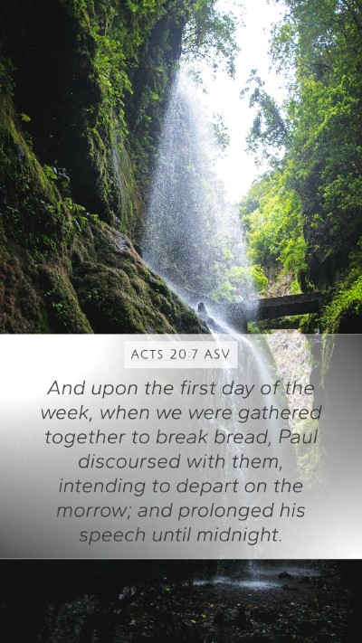 Acts 20:7 ASV Bible Verse Image