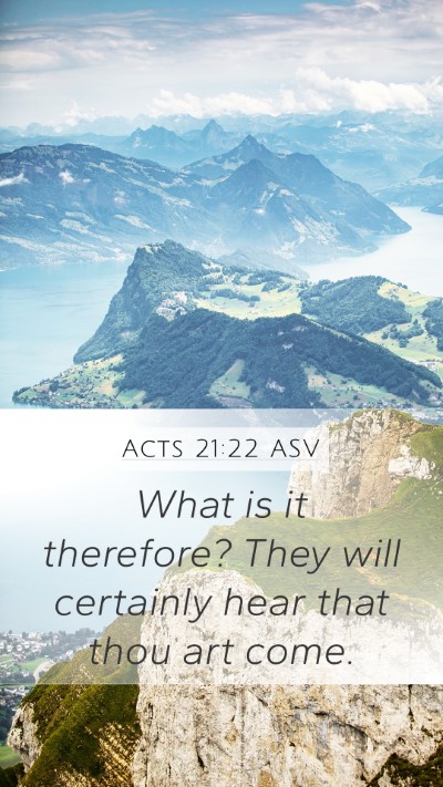 Acts 21:22 ASV Bible Verse Image