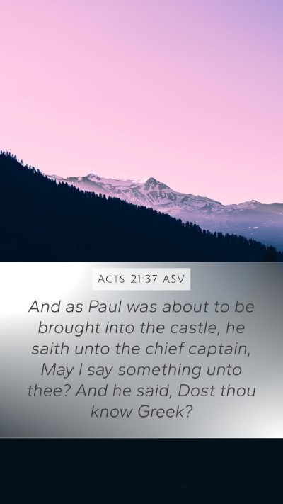 Acts 21:37 ASV Bible Verse Image