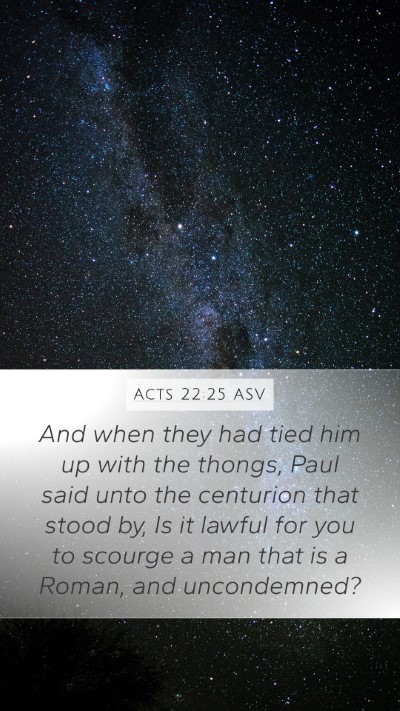 Acts 22:25 ASV Bible Verse Image
