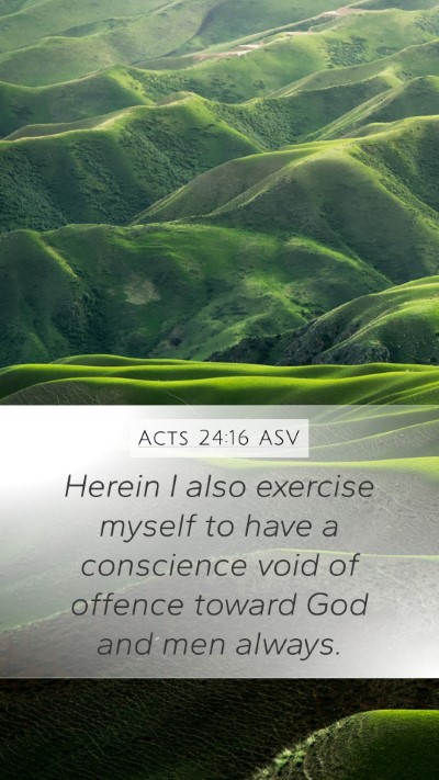Acts 24:16 ASV Bible Verse Image