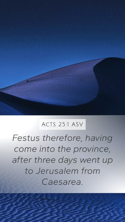 Acts 25:1 ASV Bible Verse Image