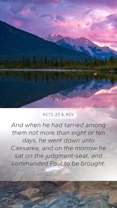 Acts 25:6 ASV Bible Verse Image