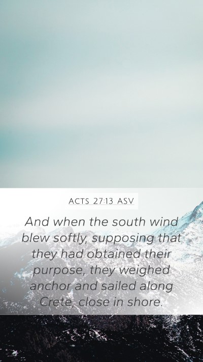 Acts 27:13 ASV Bible Verse Image