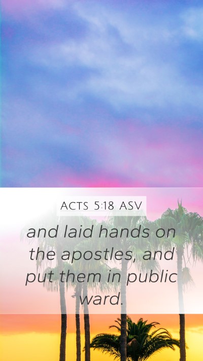 Acts 5:18 ASV Bible Verse Image